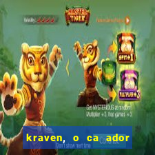 kraven, o ca ador filme completo dublado download