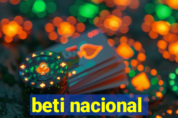 beti nacional