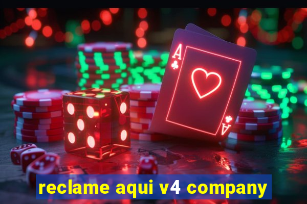 reclame aqui v4 company