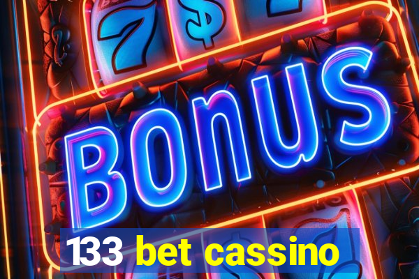 133 bet cassino