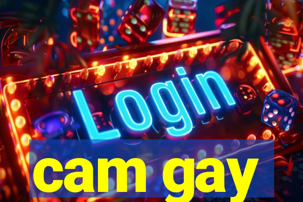 cam gay