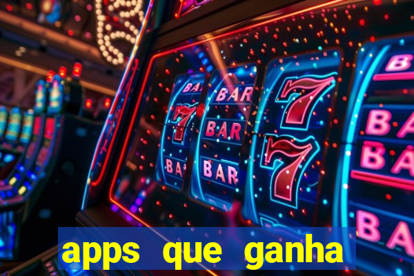 apps que ganha dinheiro jogando