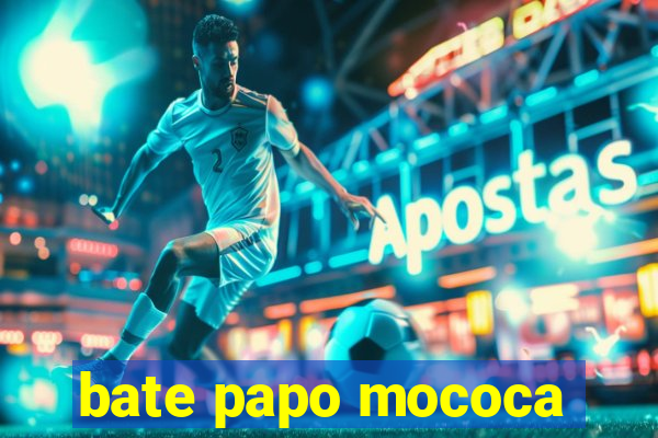 bate papo mococa