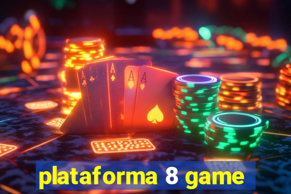 plataforma 8 game