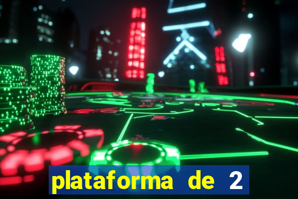 plataforma de 2 reais cassino