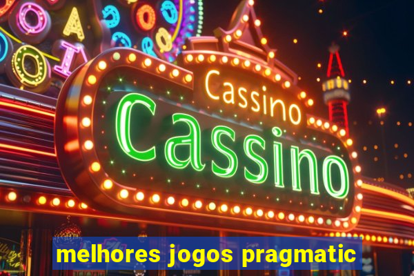 melhores jogos pragmatic