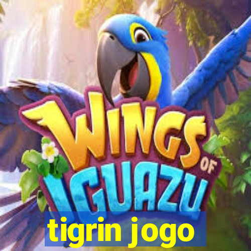 tigrin jogo