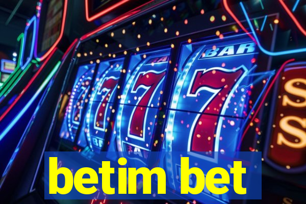 betim bet