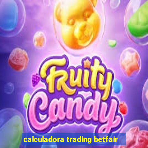 calculadora trading betfair