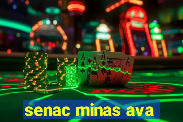 senac minas ava