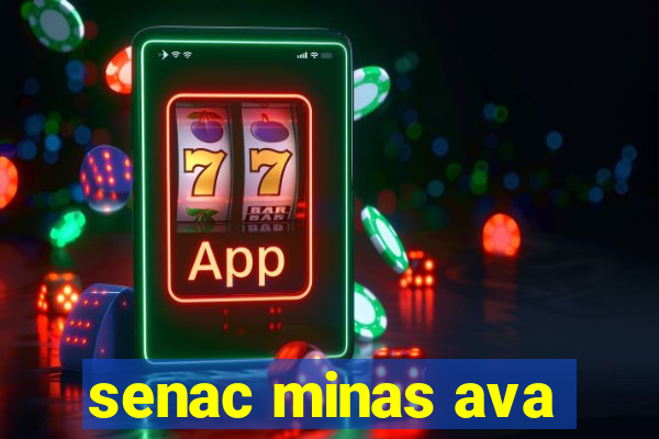 senac minas ava