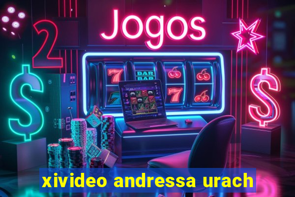 xivideo andressa urach