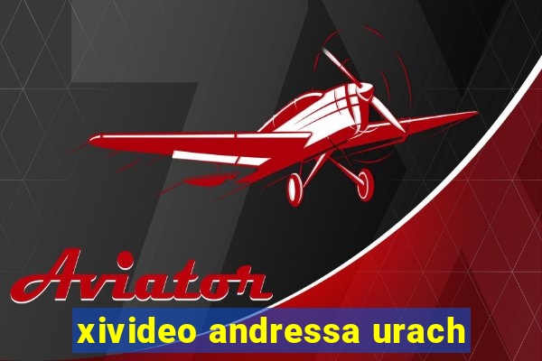 xivideo andressa urach