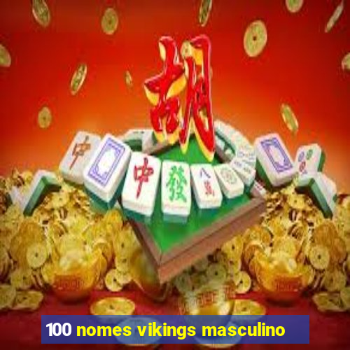 100 nomes vikings masculino