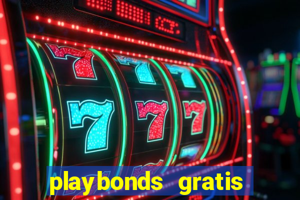 playbonds gratis jogar bingo silverball