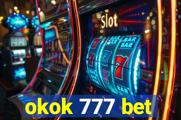 okok 777 bet