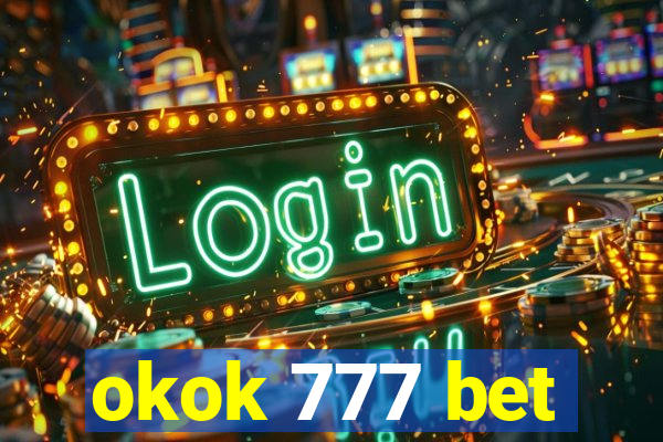 okok 777 bet