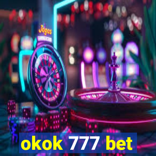 okok 777 bet