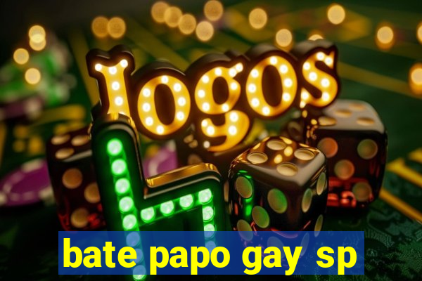 bate papo gay sp