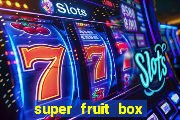 super fruit box codes 2024