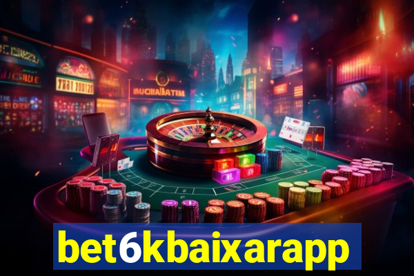 bet6kbaixarapp