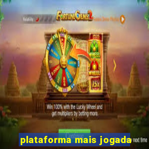 plataforma mais jogada