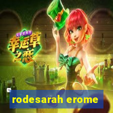 rodesarah erome