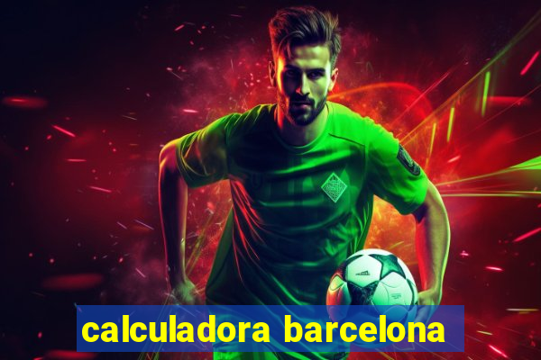 calculadora barcelona