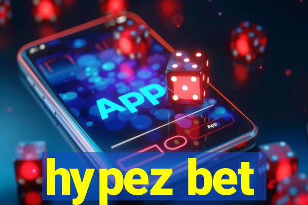 hypez bet