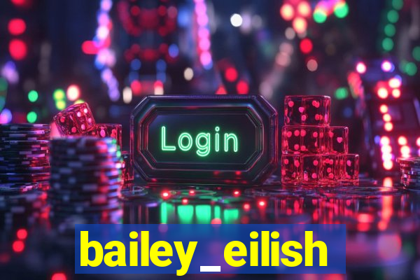 bailey_eilish