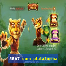 5567 com plataforma de jogos