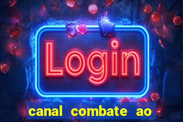 canal combate ao vivo online, multicanais