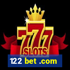 122 bet .com