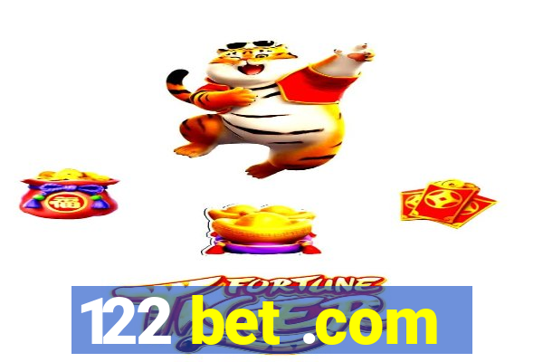 122 bet .com