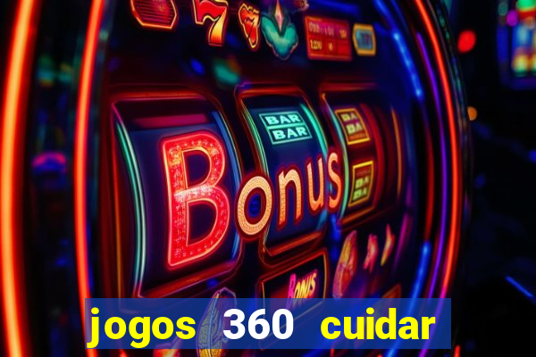 jogos 360 cuidar de bebe