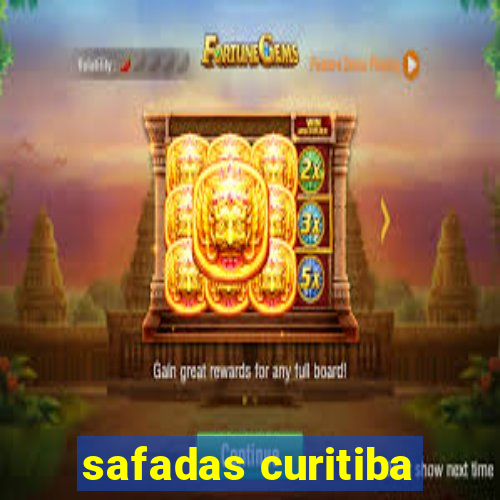 safadas curitiba