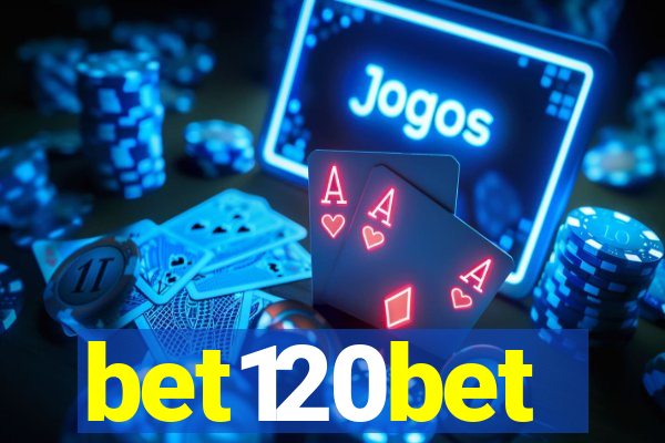 bet120bet