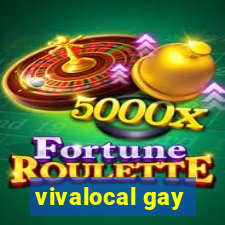 vivalocal gay