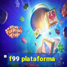 f99 plataforma