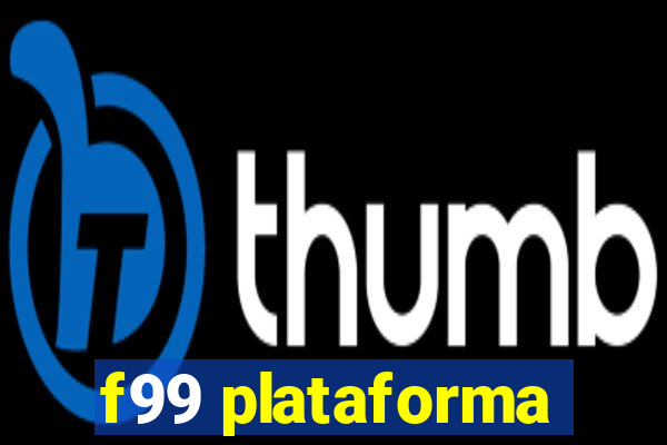 f99 plataforma