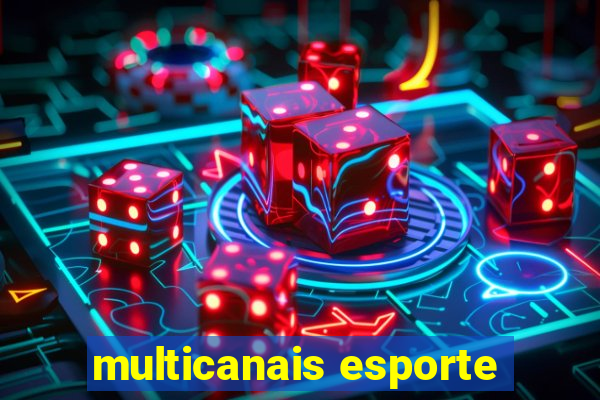 multicanais esporte