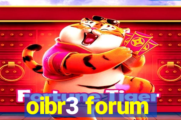 oibr3 forum