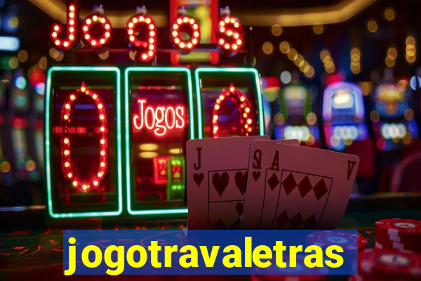 jogotravaletras