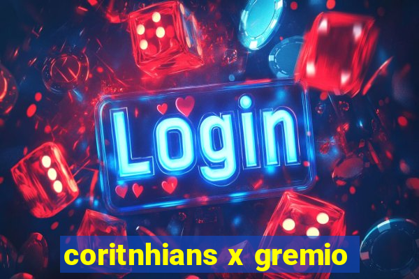 coritnhians x gremio