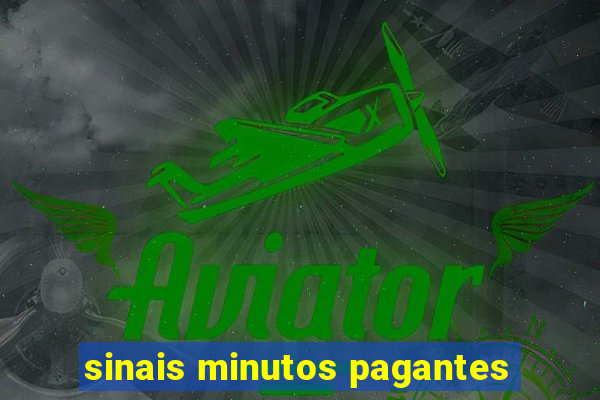 sinais minutos pagantes