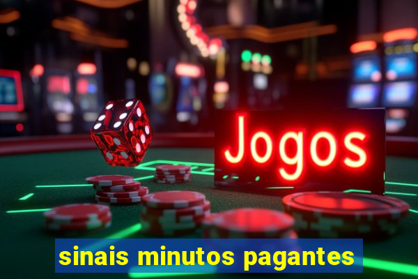 sinais minutos pagantes