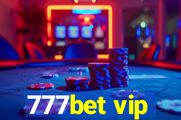 777bet vip