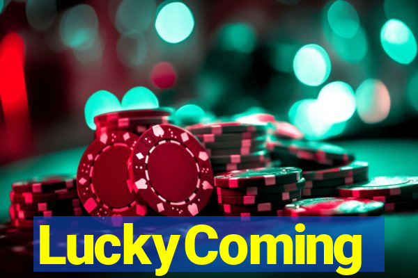 LuckyComing