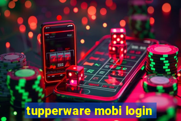 tupperware mobi login