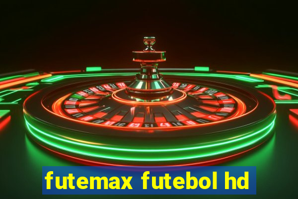 futemax futebol hd